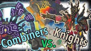 Combiners vs Knights (Return of No-Named Friend!) Chaos Galaxy Battle