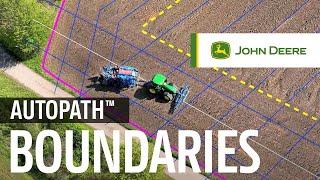 Precision Farming with John Deere AutoPath (Boundaries)