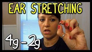 Ear Stretching First Time 4G to 2G  How To With Kristin