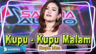 Shepin Misa - Kupu Kupu Malam - Om SAVANA Blitar