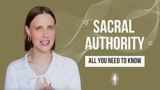 Sacral Authority Explained : Human Design Guide