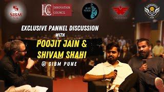 Exclusive highlights of panel discussion with Shivam Shahi & Poojit Jain