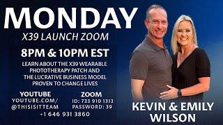 X39 Launch Zoom 8PM | Kevin & Emily Wilson