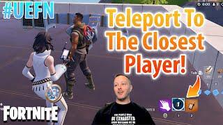 Use VERSE To Teleport To The Closest Player With Remote