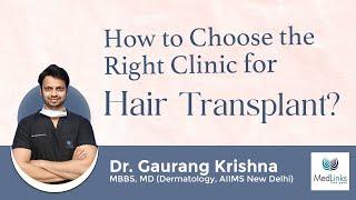 How to Choose the Right Clinic for Hair Transplant? | Best Hair Transplant Doctor in Delhi