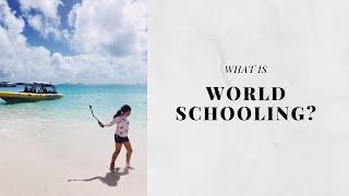 MY WORLDSCHOOLING LIFE