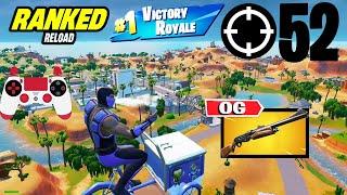 52 Elimination Solo Vs Squad "Ranked RELOAD” Gameplay Wins (Fortnite Chapter 6 PS4 Controller)