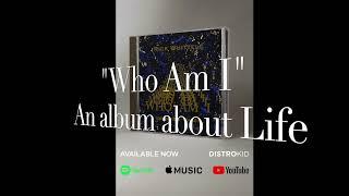 The double album "Who Am I" 2024   - Rick Whittell