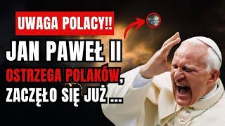  Jan Paweł II Objawia Się Zakonnicy i Ostrzega Polaków Przed Przyszłymi Wydarzeniami!