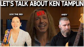 What is going on with Ken Tamplin? - With Lexi The Red.