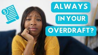 HOW TO GET OUT OF YOUR OVERDRAFT: What To Do If You Want To Pay Off Your Debt