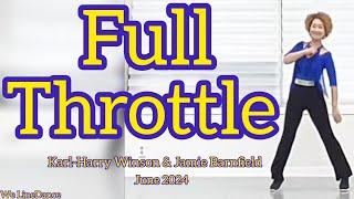 Full Throttle linedance  - Intermediate level  - Karl-Harry Winson & Jamie Barnfield  - June 2024