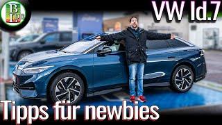 VW Id.7 - Die Fragen von Neulingen beantwortet