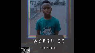 SkyRex - Worth it (intro)