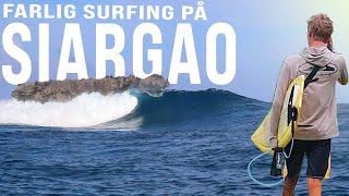 Jeg Troede Jeg DRUKNEDE! - Surfing i Filippinerne 