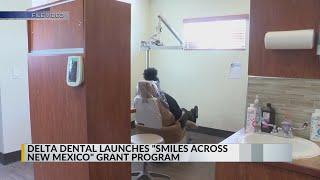 Delta Dental launches 'Smiles Across New Mexico' grant program