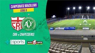 BRASILEIRÃO SÉRIE B - CRB x CHAPECOENSE | AO VIVO |