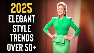 2025 Elegant Style Trends For Women Over 50