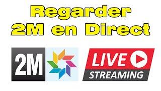 Regarder 2M en direct live Streaming