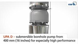 UPA-D – submersible borehole pump for especially high performance