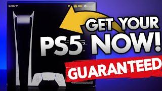 How to get your PS5 now GUARANTEED! 7 methods! 