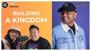 Whose Kingdom Are You ACTUALLY Building? | Geivon | Good Service Podcast Episode 54