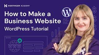 How to Make a Business Website with WordPress | Simple & Easy