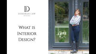 What is Interior Design?