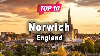 Top 10 Places to Visit in Norwich | England - English