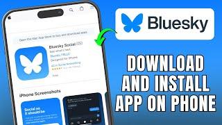 How to Download & Install Bluesky Social App 2025 (iOS/Android)