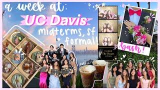 a week at UC Davis vlog - spring, midterms, sf trip + formal!