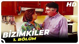 Bizimkiler 1. Bölüm | Nostalji Diziler