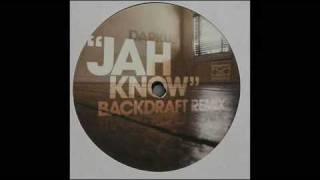 Darkus - Jah Know (Backdraft Remix)