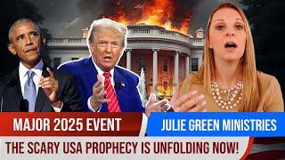 Julie Green PROPHETIC WORD️ [THE SCARY USA PROPHECY IS UNFOLDING NOW] WILL ROCK DC Prophecies