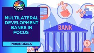 Exploring Multilateral Development Banks' Social Impact With NK Singh |  Indianomics | CNBC TV18