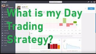 eToro: What is my Day Trading Strategy?