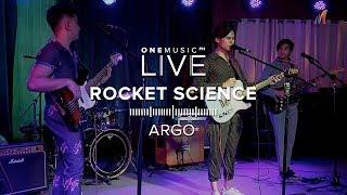 "Rocket Science" by Argo | One Music LIVE 2019