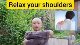 Relax your shoulders Wudang Taichi