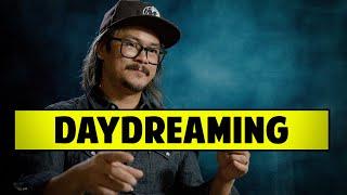 How Daydreaming Makes You A Better Writer - Van Ditthavong