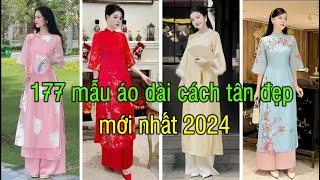 177 mẫu áo dài cách tân nữ đẹp may sẵn mới nhất 2024