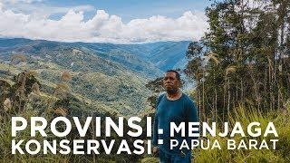 Provinsi Konservasi: Mengapa Papua Barat ?