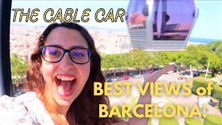 Going on THE CABLE CAR for the BEST VIEWS of BARCELONA ( MONTJUÏC area)