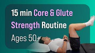 15 min Core & Glute Strength Routine (Ages 50+)
