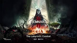 Remnant 2 Original Soundtrack - The Labyrinth: Combat