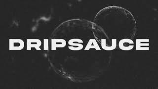 FREE Hip Hop x Trap Type Beat "Dripsauce" Hip Hop Instrumental 2021