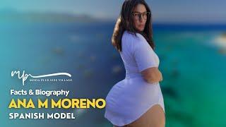 Ana M Moreno gypssaii | Spanish Plus Size Model | Curvy Fashion Model | Instagram Stars | Biography