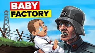 What Happened Inside Nazi Baby Breeding Factories
