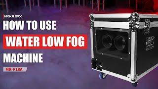 How to Use 3000W Water Based Low Fog Machine？| Low Lying Fog Machine Tips