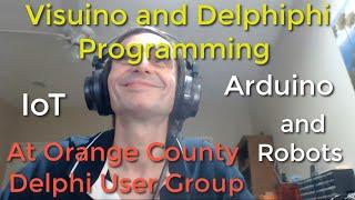 Visuino and Delphi programming Arduino, IoT and Robots