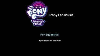 Visions of the Poet - For Equestria!